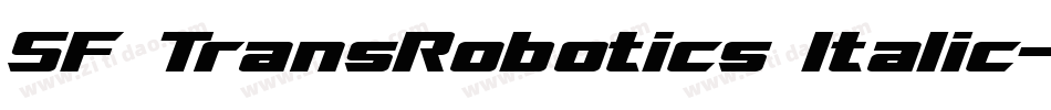 SF TransRobotics Italic字体转换